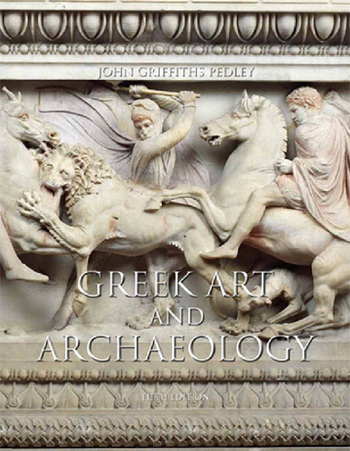 Recommended document preview for Greek Art and Archaeology, 5th edition By Pedley, John Griffiths [PDF] [eBook]